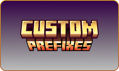Custom Prefixes (Texture)